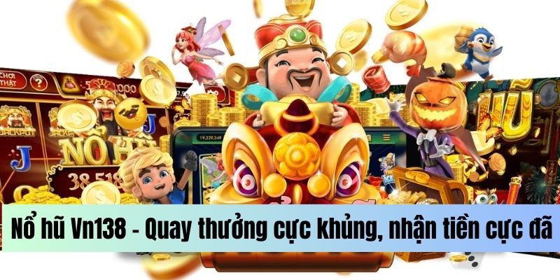 Mẹo chơi game nổ hũ Vn138 bất bại